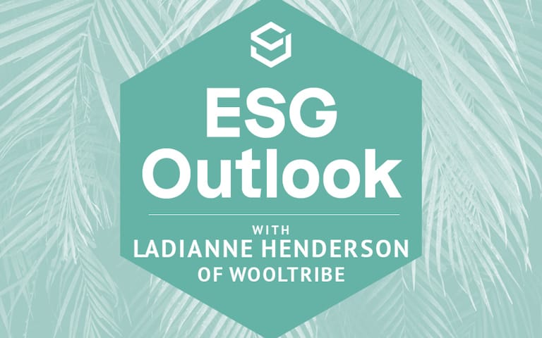 ESG Outlook: Ladianne Henderson of WoolTribe on Why Sustainability is Everyone's Problem